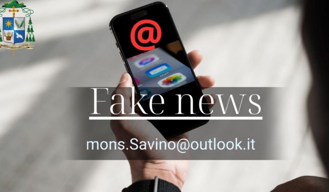 Truffa delle false email a nome di Mons. Savino, la Diocesi: «Non apritele»