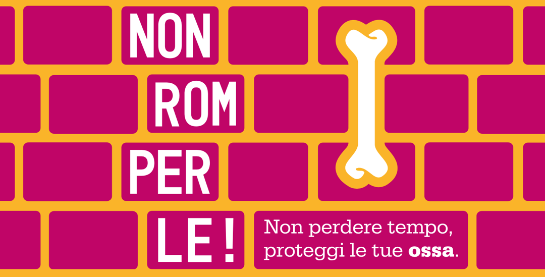 ‘Non Romperle!’, parte il tour nelle piazze italiane per il benessere di ossa e muscoli