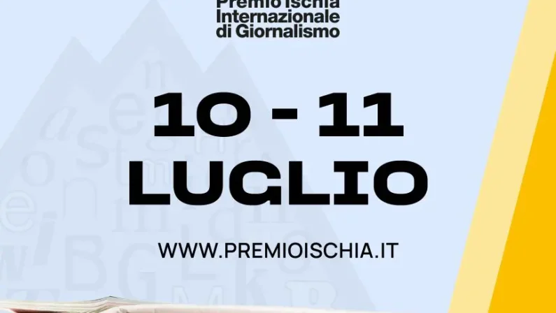 Premio Ischia di giornalismo al via, dibattiti sull’attualità internazionale e il futuro dell’informazione