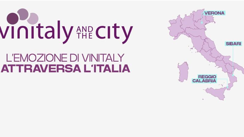 Vinitaly and the City raddoppia da Sibari a Reggio