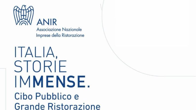 Grande Ristorazione Italiana, mercato da 8,5 miliardi, a Immense nuova fotografia di Anir Confindustria
