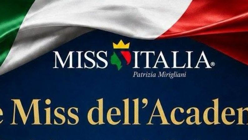 Miss Italia 2026: due calabresi tra le 40 protagoniste dell’Academy