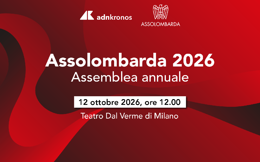 Assolombarda, il 12 ottobre l’assemblea: diretta streaming su Adnkronos a partire dalle 12