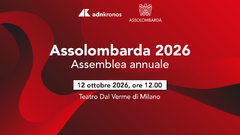 Assolombarda, il 12 ottobre l’assemblea: diretta streaming su Adnkronos a partire dalle 12