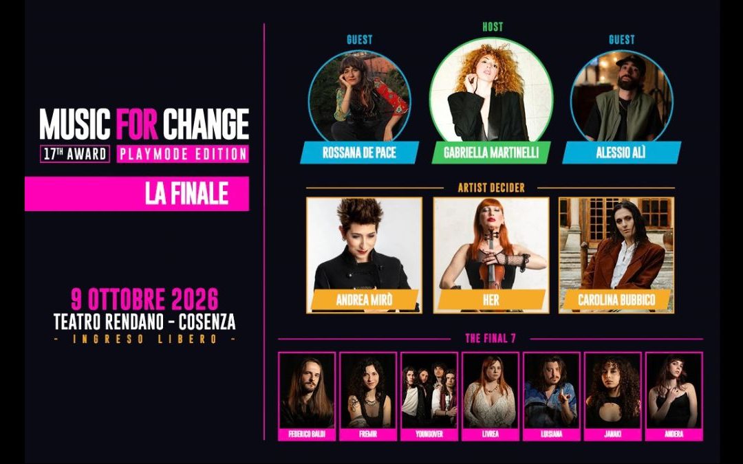 Music for Change 17 th Award, verso la finale al teatro Rendano di Cosenza