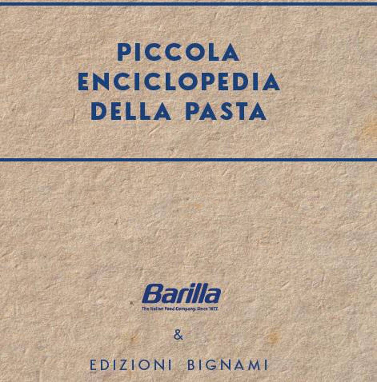 https://www.quotidianodelsud.it/wp-content/uploads/2026/10/piccola-enciclopedia-della-pasta-barilla-bignami-us.jpeg